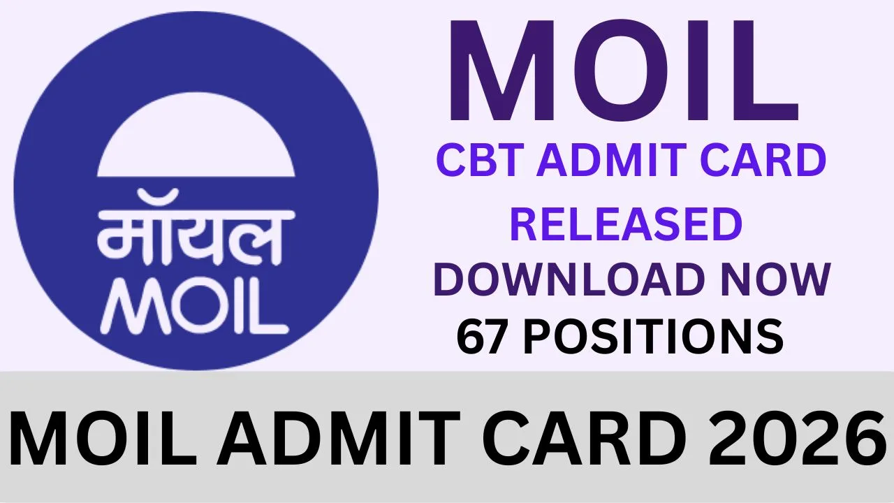 MOIL ADMIT CARD 2026