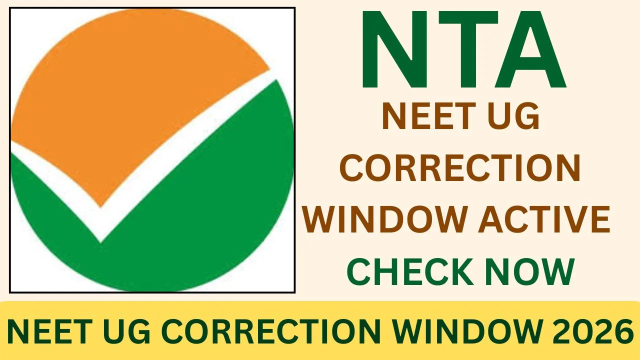 NEET UG CORRECTION WINDOW 2026